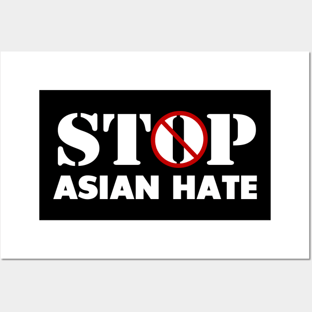 STOP ASIAN HATE Wall Art by ArtisticFloetry